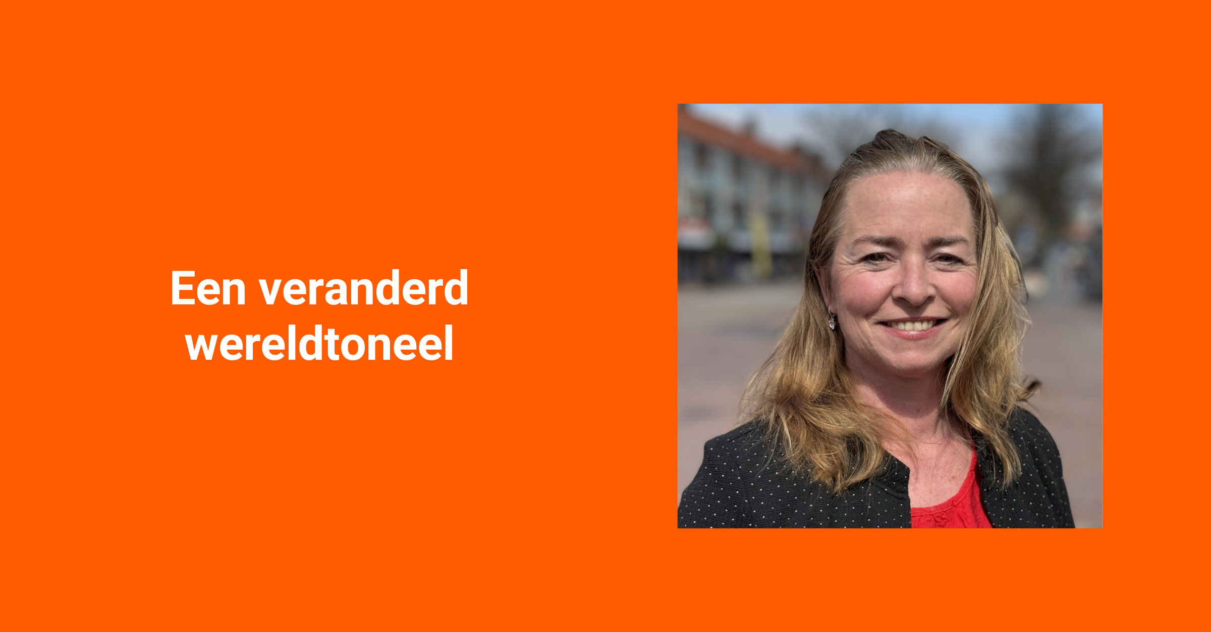 Marije Laffeber een veranderd wereldtoneel